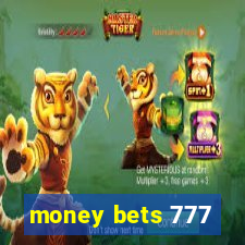 money bets 777