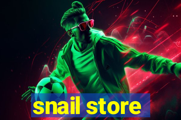 snail store