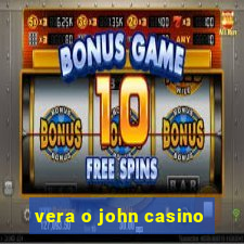 vera o john casino