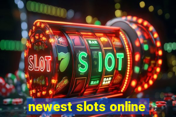 newest slots online