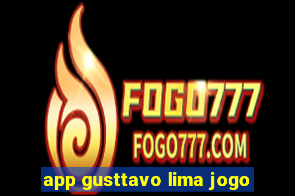 app gusttavo lima jogo