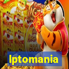 lptomania