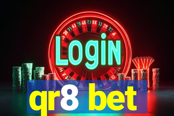 qr8 bet