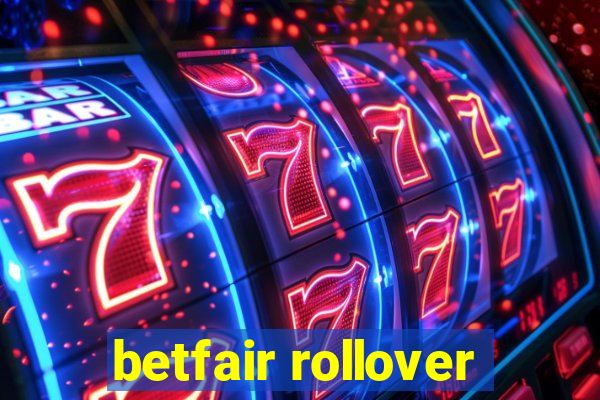 betfair rollover