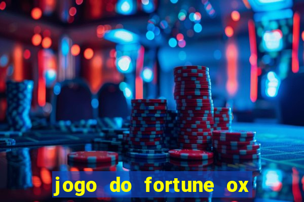 jogo do fortune ox demo grátis