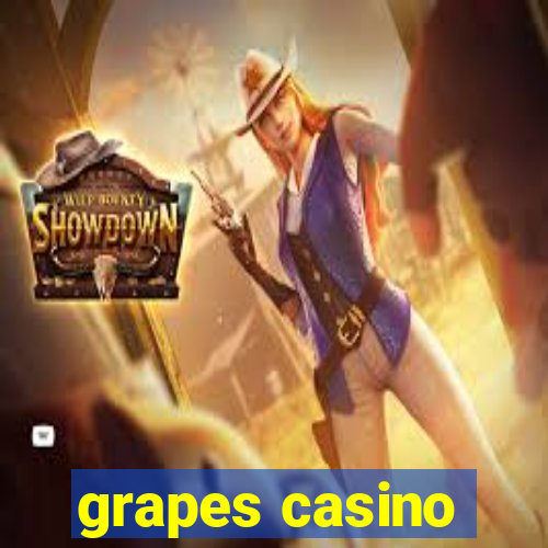 grapes casino