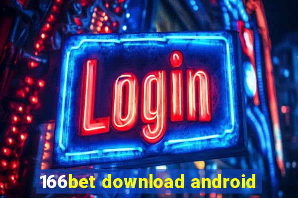 166bet download android