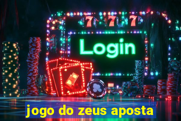 jogo do zeus aposta