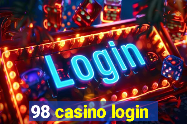 98 casino login