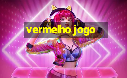 vermelho jogo