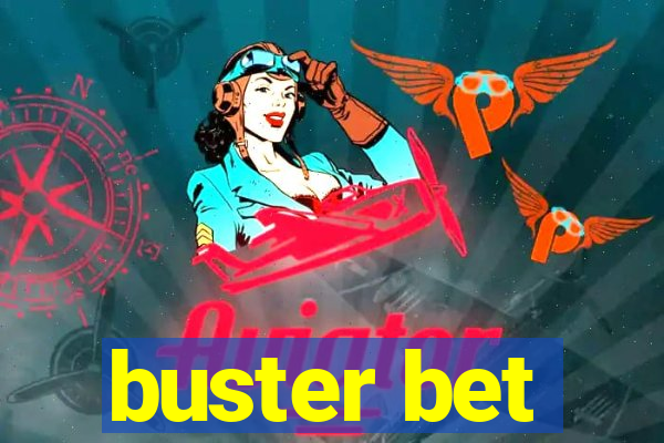 buster bet