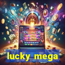 lucky mega