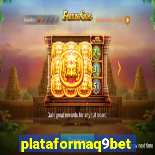 plataformaq9bet