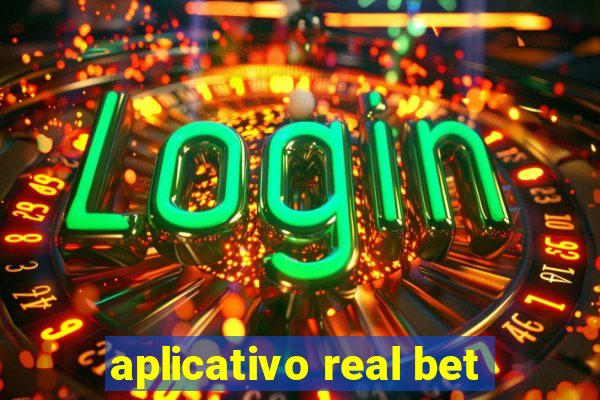 aplicativo real bet