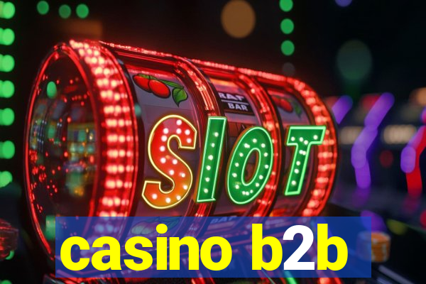 casino b2b