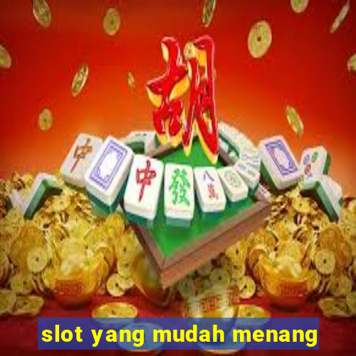 slot yang mudah menang