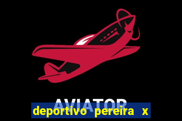 deportivo pereira x once caldas