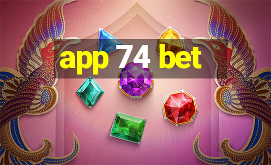 app 74 bet