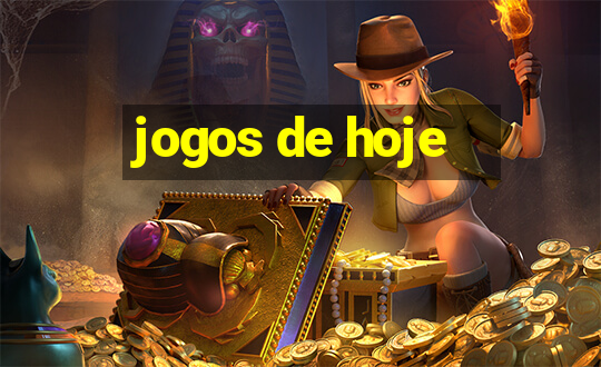 jogos de hoje