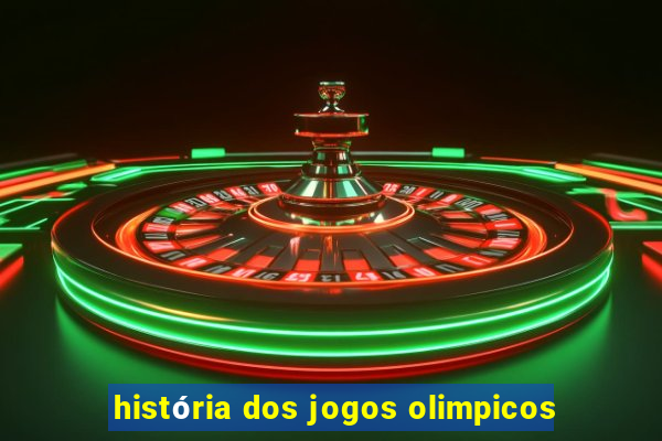 história dos jogos olimpicos