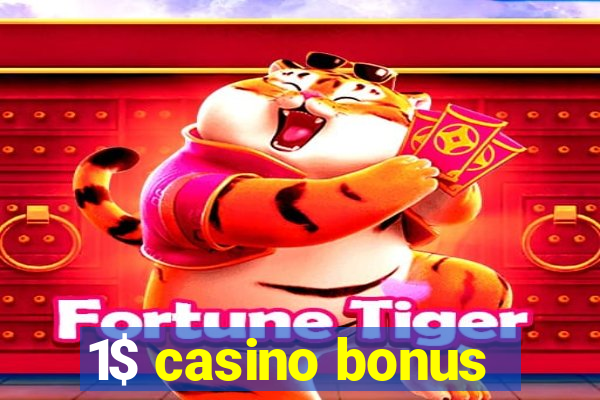 1$ casino bonus