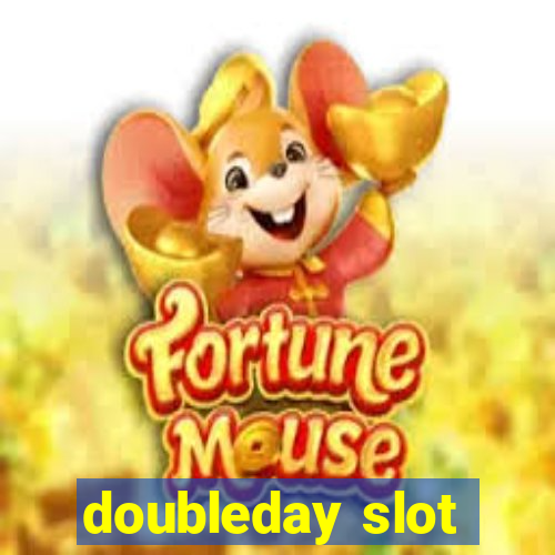 doubleday slot