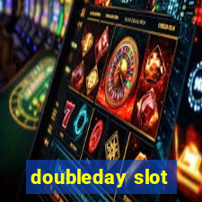 doubleday slot