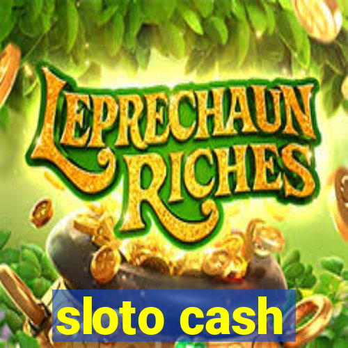 sloto cash