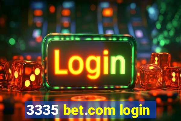 3335 bet.com login