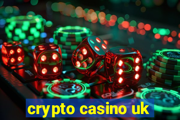 crypto casino uk