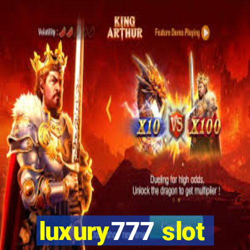 luxury777 slot