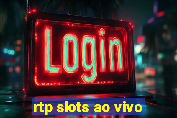 rtp slots ao vivo