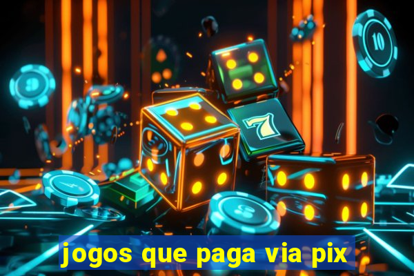 jogos que paga via pix