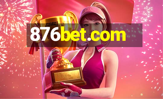 876bet.com