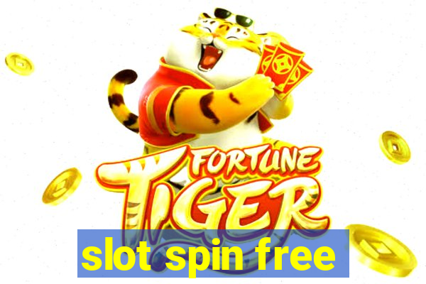 slot spin free