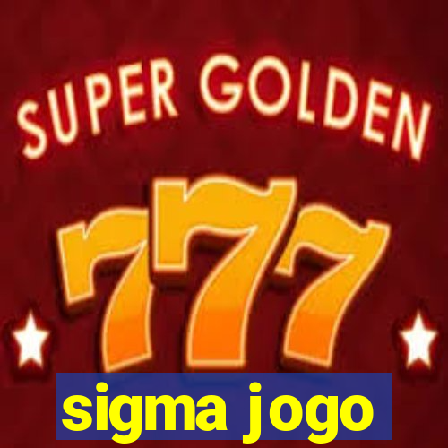 sigma jogo