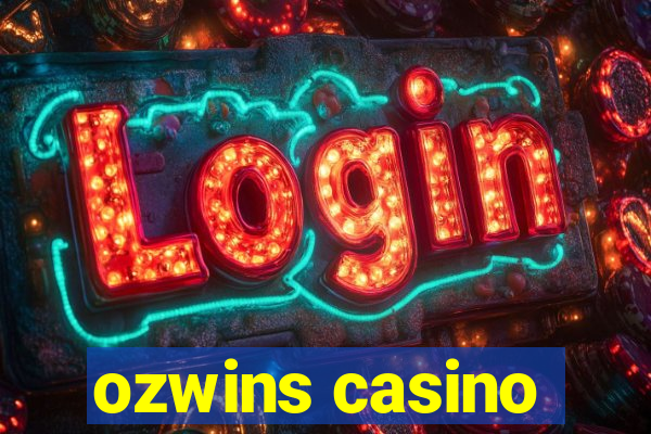 ozwins casino