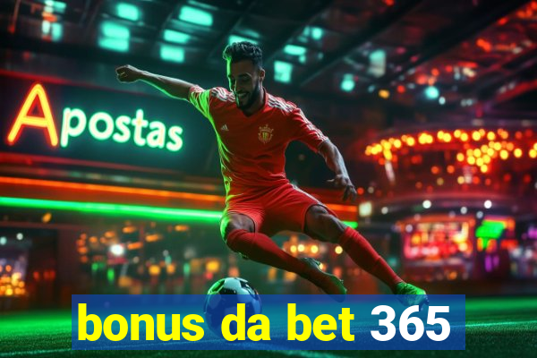 bonus da bet 365