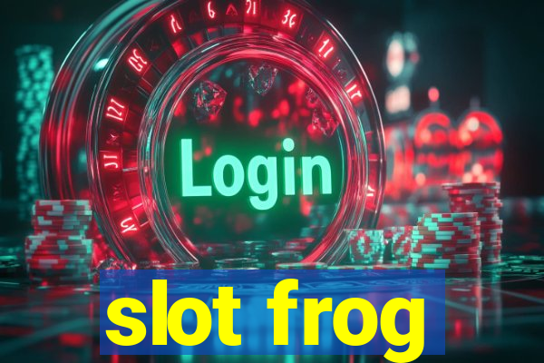 slot frog