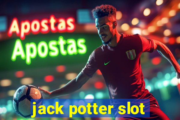 jack potter slot