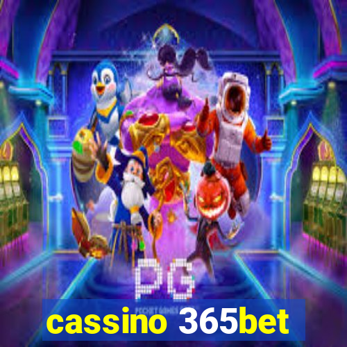 cassino 365bet