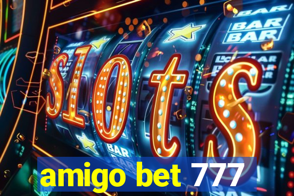 amigo bet 777