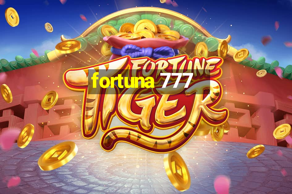 fortuna 777