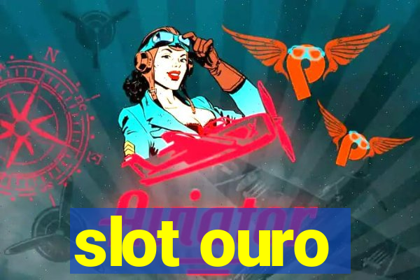 slot ouro