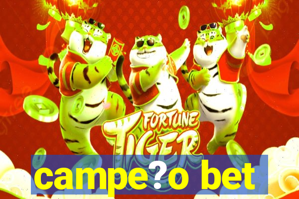 campe?o bet