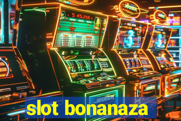 slot bonanaza