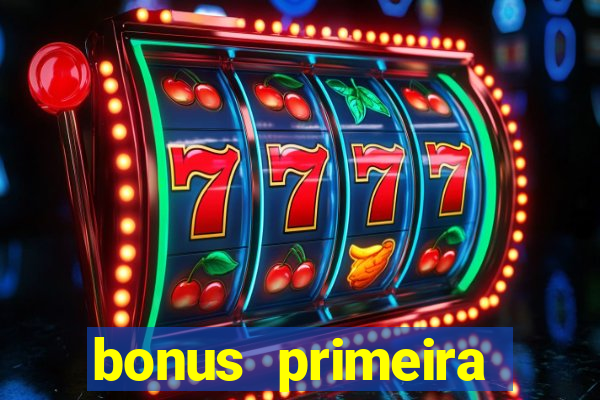 bonus primeira aposta estrela bet