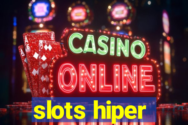 slots hiper