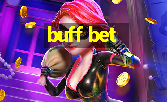 buff bet