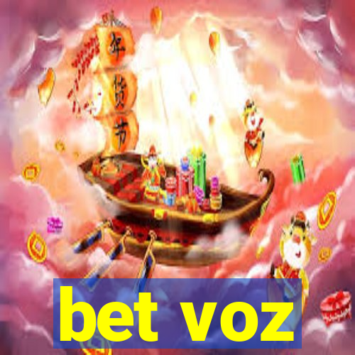 bet voz